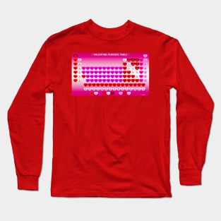 Valentines Day Periodic Table Long Sleeve T-Shirt